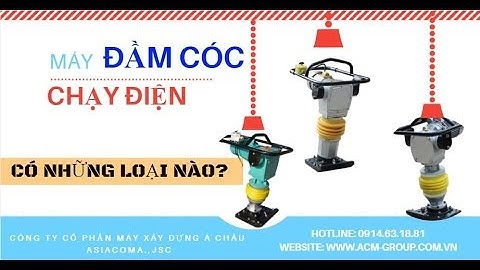 MÁY ĐẦM CÓC CHẠY ĐIỆN CÓ NHỮNG LOẠI NÀO? HCD80 - HCD90 - HCD100 - HCD110