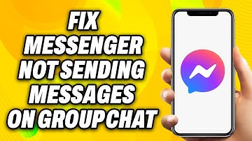 How to Fix Messenger Not Sending Messages on Group Chat (2025) - Easy Fix