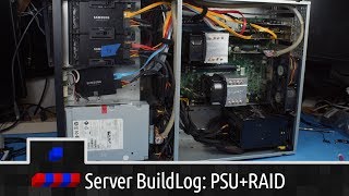 Server BuildLog: 1200W PSU and 22 Drive Ready