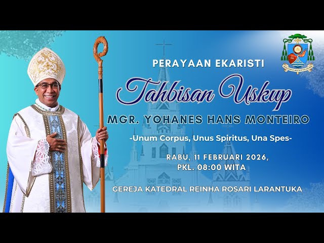 Perayaan Tahbisan Uskup Larantuka  Mgr. Yohanes Hans Monteiro - Gereja Katedral Larantuka