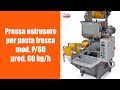 Pressa impastatrice estrusore per pasta fresca p60