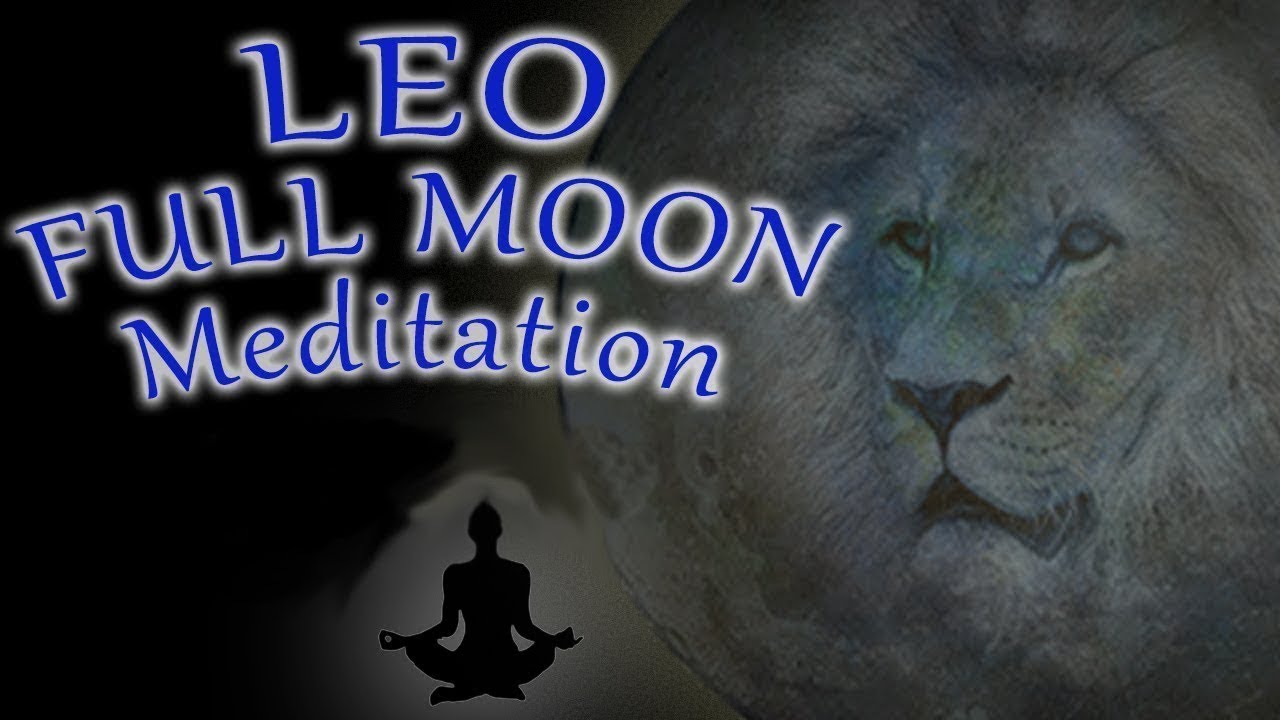 LEO Full Moon Meditation February 2023 LION guided Activate your INNER ...
