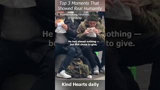 Top 3 Moments That Show Real Humanity Will Melt Your Heart