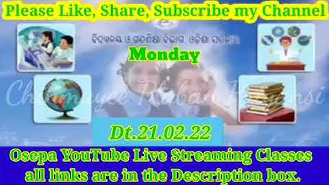 OSEPA//Dt.21.02.22//MON//YouTube Live Streaming Classes all Links//Cl 1 to Cl 10//CHINMAYEE PATEL
