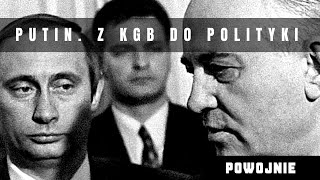 Polityczne początki Putina. Przekręty w Petersburgu i kontakty z przyjaciółmi z KGB.
