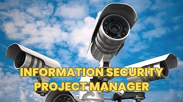 What is the role of a Information Security Project Manager ? | Career Guide - Job Description