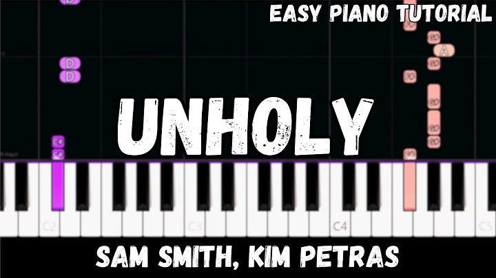 Unholy Piano version - Piano performance video thumbnail
