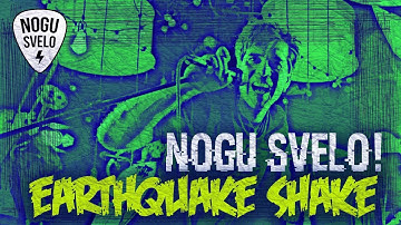 Nogu Sveló! - Earthquake Shake (official video)