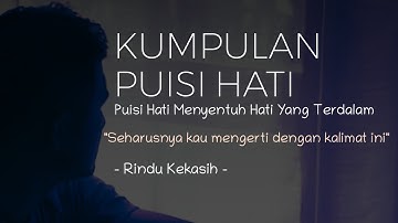 Kumpulan Puisi Hati Paling Menyentuh Teman Santai | Rindu Kekasih
