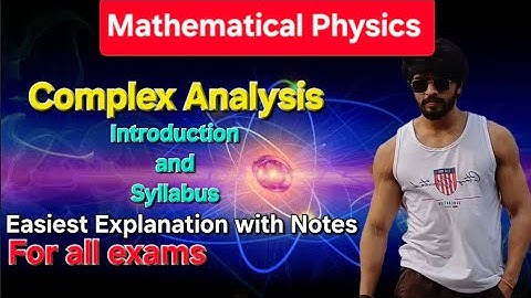 Complex Analysis || Complete Mathematical Physics #iitgate #iitjam #csirnet #physics