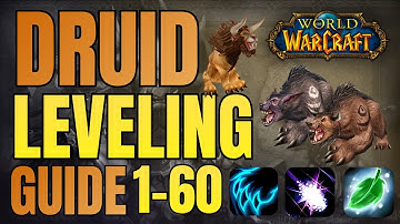 WoW Classic Druid Leveling Guide 1-60 | Feral, Balance, Resto – Fast & Easy Route