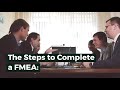 How to Complete an Failure Modes and Effects Analysis (FMEA)