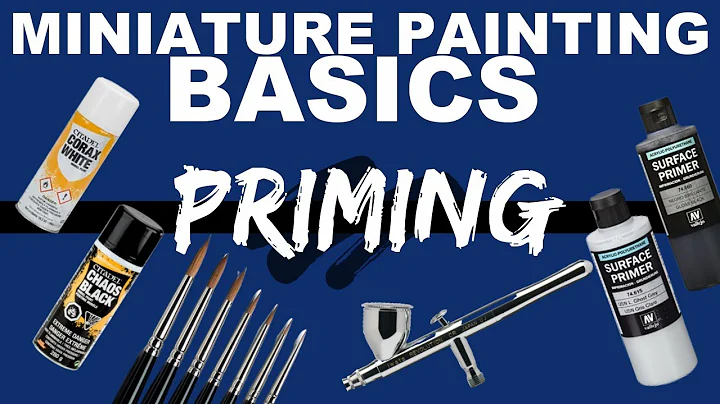 Miniature Painting Basics: PRIMING