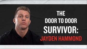 The Door-to-Door Survivor: The Inspiring Jayden Hammond Story