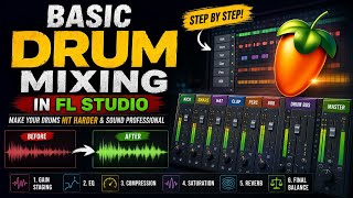How to Mix Drums in FL Studio | Punchy & Powerful Drum Mix