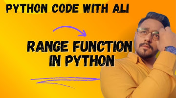 Range function in python |Code with Ali
