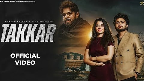 Takkar (Official Video) Masoom Sharma | manish gurjar, Fiza choudhary  New haryanvi song 2025