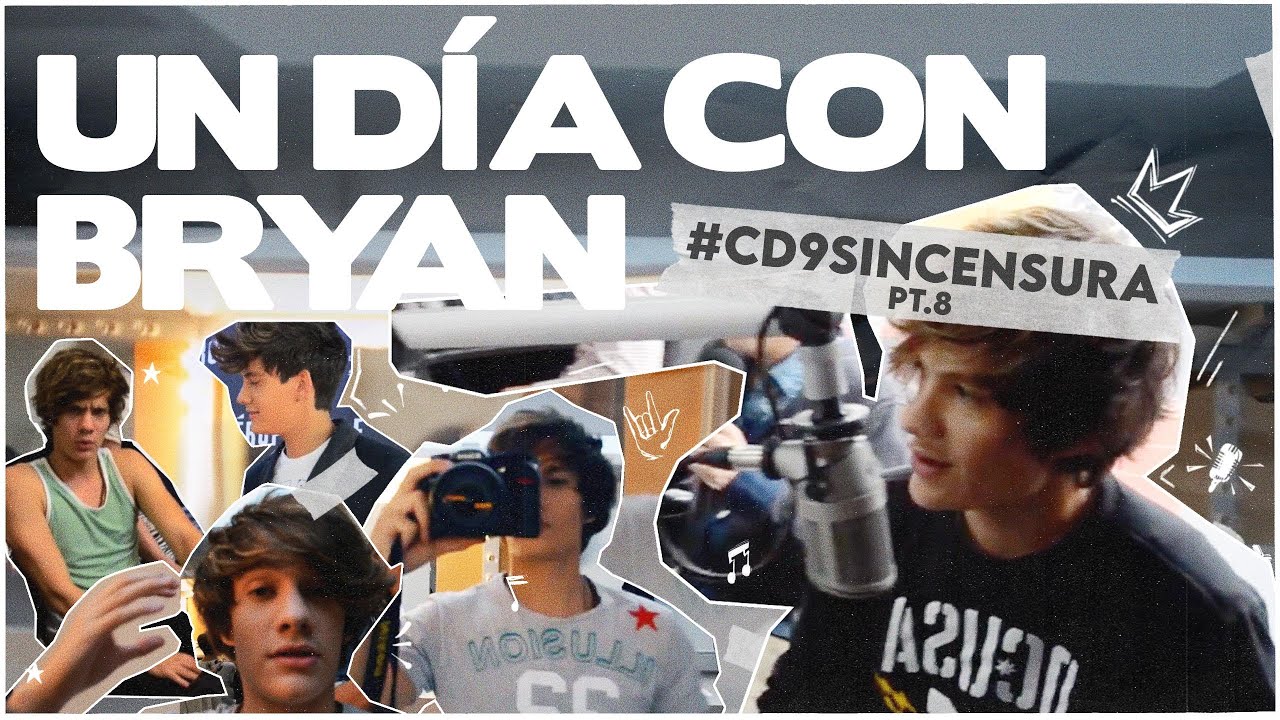 #CD9 - #CD9SinCensura Pt. 8 #UnDíaConBryan