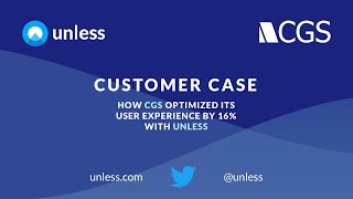 Famous How CGS optimized its user experience by 16% with Unless Profile