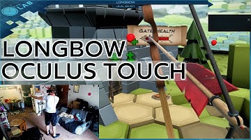 The Lab - LONGBOW - Hands On with Oculus Touch