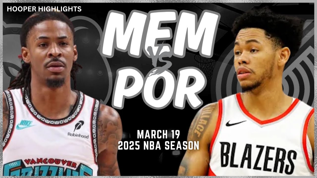 Memphis Grizzlies vs Portland Trail Blazers Full Game Highlights | Mar 19 | 2025 NBA Season