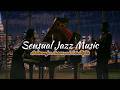 Sensual Jazz Music 🎷 Intimate Saxophone & Luxury Lounge Ambience for Lovers and Late Nights 🕯️✨