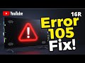 How to Fix Hisense TV Error Code 105 When the Screen Won’t Load Content
