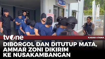 Ammar Zoni Dipindahkan Ke Nusakambangan, Tangan Diborgol dan Wajah Ditutup | tvOne