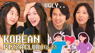 Men and Women can NEVER be friends in Korea 👫🚫 | Korean Pizza Club | EP.12