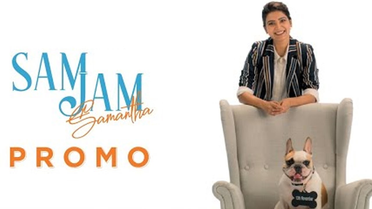 Sam Jam Promo | Samantha Akkineni Hosting On Sam Jam Show | Aha |  New Waves
