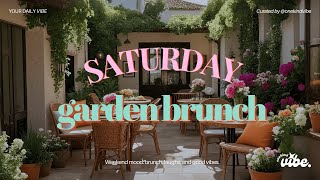 Saturday Garden Brunch 🌸 | Bossa Nova & Birdsong for a Relaxing Weekend Vibe