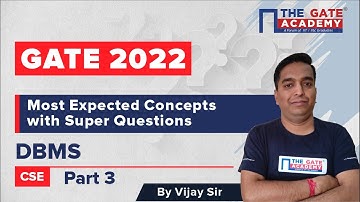 #3 GATE 2022  - Most Expected Concepts of DBMS | Super Questions | Vijay Sir