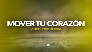 MOVER TU CORAZON - Videolyric Oficial - Miel San Marcos - DIOS EN CASA chords