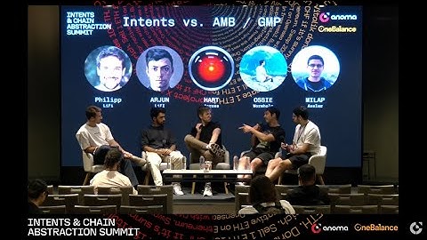 Intents vs Arbitrary Messaging Bridges (AMB) ft Ossie Amir | Intents & Chain Abstraction Summit 2024