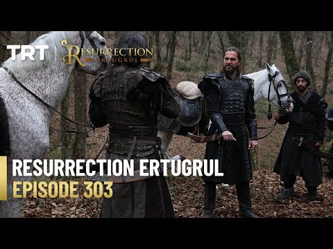 Resurrection Ertugrul Season 4 Episode 303