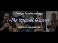 «The Unquiet Grave»