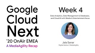 [Week 4] Google Cloud Next OnAir EMEA: Data Analytics, Data Management & Databases, and Cloud AI