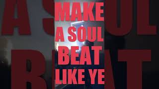 MAKE A SOUL BEAT LIKE YE #OTW #absolutp #makeasoulbeatlikeye #mistakezweremade #ye