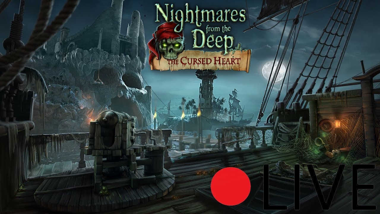 Nightmares from the Deep ☆ Das verfluchte Herz ☆ (Deutsch|Livestream)