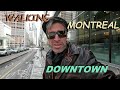 3 26 24 WALKING MONTREAL FLOATING AROUND DOWNTOWN WITH GRANT HADDEN