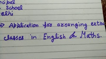 Write a letter to your principal for arranging extra classes in your school of maths and English
