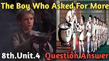The Boy Who Asked For More/Question Answer/8th Unit 4/#ramtuitionclasses