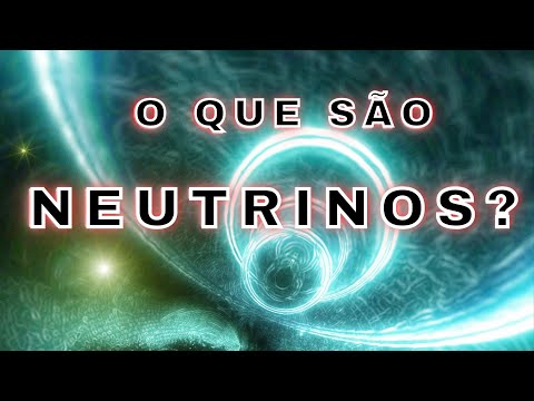 Vídeo: Quais objetos produzem neutrinos?