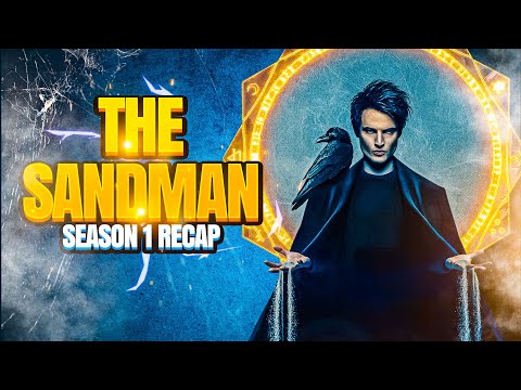 The Sandman - Season 1 | Recap
