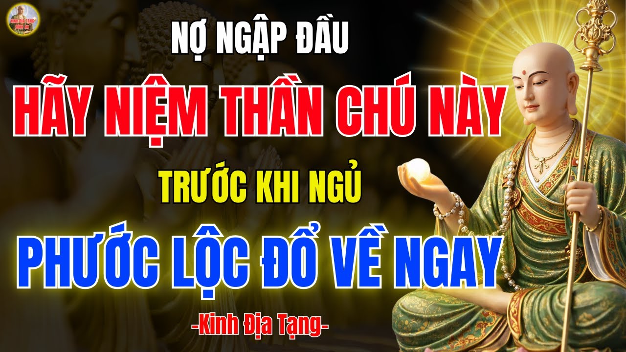 Kinh Địa Tạng Khai Ngộ 15 Phút 🙏 Nghe Kinh Địa Tạng Để Chuyển Hóa Nghiệp