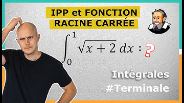 INTÉGRATION PAR PARTIE (IPP) et RACINES CARRÉES - Exercice Corrigé - Terminale