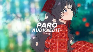 paro (best part) - nej' [edit audio]