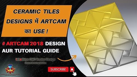 Ceramic Tiles Designs में ArtCAM का Use  Complete Tutorial in Hindi ! #ishadhiyacnc #trending