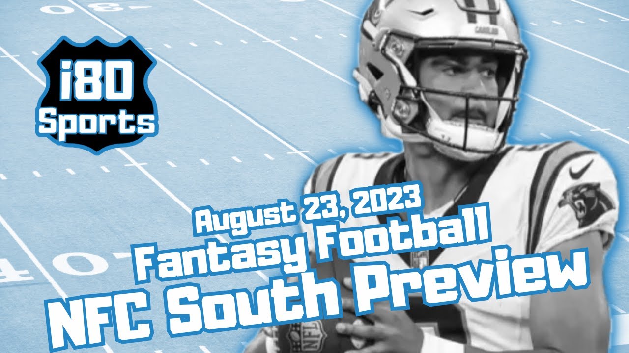 2023 NFC South Season Preview + Fantasy Implications