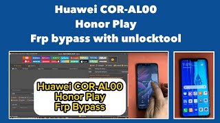 Honor Play (COR-AL00) frp bypass with unlocktool #ibypassnepal